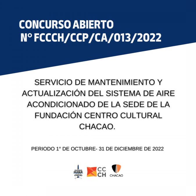 LLAMADO A PARTICIPAR EN EL CONCURSO ABIERTO N° FCCCH/CCP/CA/013/2022