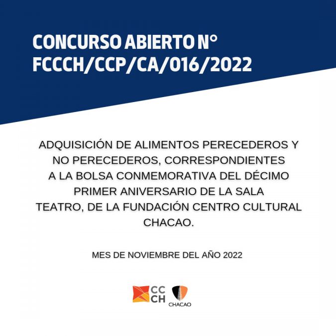 LLAMADO A PARTICIPAREN EL CONCURSO ABIERTO N° FCCCH/CCP/CA/016/2022